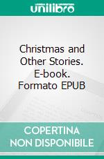 Christmas and Other Stories. E-book. Formato EPUB