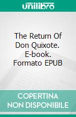 The Return Of Don Quixote. E-book. Formato PDF