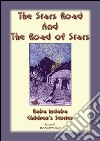 The Stars and The Road of Stars - An African Legend: Baba Indaba Childrens Stories Issue 01. E-book. Formato EPUB ebook