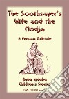 The Soothsayer and the Hodja - A fairy tale from Persia: Baba Indaba Childrens Stories Issue 027. E-book. Formato EPUB ebook