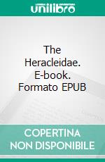 The Heracleidae. E-book. Formato PDF ebook di Euripides