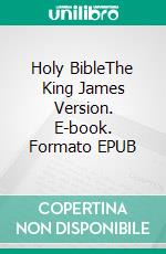 Holy BibleThe King James Version. E-book. Formato PDF