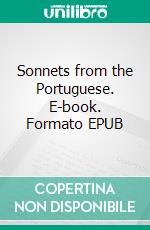 Sonnets from the Portuguese. E-book. Formato EPUB ebook