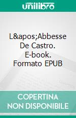 L'Abbesse De Castro. E-book. Formato PDF ebook di Stendhal