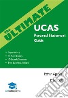 The Ultimate UCAS Personal Statement Guide. E-book. Formato EPUB ebook