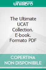 The Ultimate UCAT Collection. E-book. Formato PDF ebook