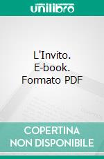 L'Invito. E-book. Formato PDF ebook