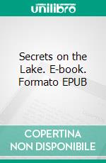 Secrets on the Lake. E-book. Formato EPUB