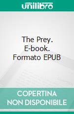 The Prey. E-book. Formato EPUB ebook
