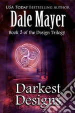 Darkest designs. E-book. Formato EPUB ebook