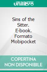 Sins of the Sitter. E-book. Formato Mobipocket ebook di Lance Edwards