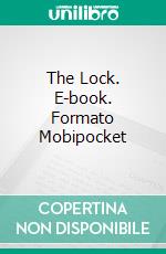 The Lock. E-book. Formato Mobipocket ebook di Patrick Richards