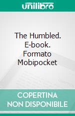 The Humbled. E-book. Formato Mobipocket ebook di Chris Bellows