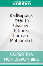 Karl's Year In Chastity. E-book. Formato Mobipocket ebook di Stanley Jeffries