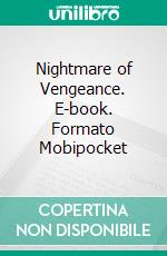 Nightmare of Vengeance. E-book. Formato Mobipocket ebook