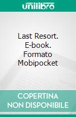 Last Resort. E-book. Formato Mobipocket ebook