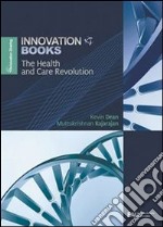 The health and care revolution. E-book. Formato EPUB ebook