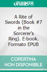 A Rite of Swords (Book #7 in the Sorcerer's Ring). E-book. Formato EPUB ebook