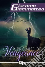 A Promise of Vengeance. E-book. Formato Mobipocket ebook