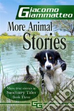 More Animal Stories: Sanctuary Tales, Volume III. E-book. Formato Mobipocket ebook