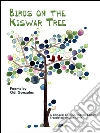 Birds on the Kiswar tree. E-book. Formato EPUB ebook di Odi Gonzales