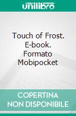 Touch of Frost. E-book. Formato EPUB ebook di S.E. Smith