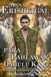 Para Pahlawan Dahulu Kala (Bahasa Indonesia)Episode 1x01 (prekuel) (Indonesian Edition). E-book. Formato Mobipocket ebook