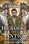 Heróis do Antigo (Edição Portuguesa)Episódio 1x01 da saga Espada dos Deuses. E-book. Formato EPUB ebook