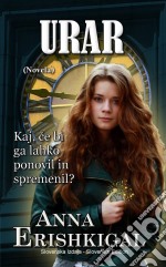 Urar: novela (Slovenska izdaja)Slovenian Edition. E-book. Formato EPUB ebook