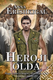 Anticni Heroji: Epizoda 1x01 (Slovenska izdajaSlovenian Edition. E-book. Formato PDF ebook di Anna Erishkigal