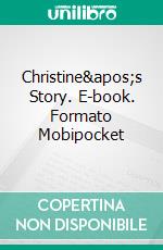 Christine&apos;s Story. E-book. Formato Mobipocket