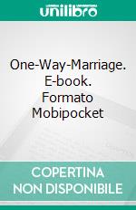 One-Way-Marriage. E-book. Formato Mobipocket