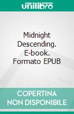 Midnight Descending. E-book. Formato EPUB