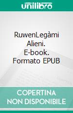 RuwenLegàmi Alieni. E-book. Formato EPUB ebook di Kate Rudolph