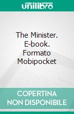 The Minister. E-book. Formato Mobipocket ebook di Paul Preston