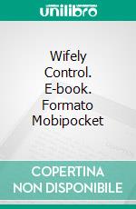 Wifely Control. E-book. Formato Mobipocket ebook di Clarice Darling
