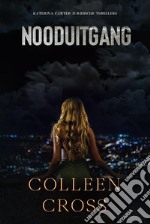 Nooduitgang: een juridische thriller (Katerina Carter juridische thriller serie)thriller. E-book. Formato EPUB ebook