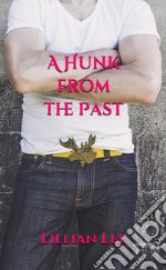 A Hunk from the Past. E-book. Formato Mobipocket ebook