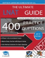 The Ultimate LNAT Guide400 Practice Questions: Fully Worked Solutions, Time Saving Techniques, Score Boosting Strategies, 15 Annotated Essays. 2017 ... Admissions Test for Law (LNAT) . E-book. Formato Mobipocket ebook