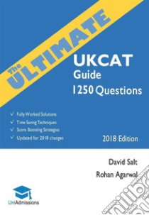 The Ultimate UKCAT Guide1250 Practice Questions. E-book. Formato Mobipocket ebook di Rohan Agarwal