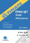 The Ultimate FPAS SJT Guide300 Practice Questions: Expert Advice, Fully Worked Explanations, Score Boosting Strategies, Time Saving Techniques, ... Programme Situational Judgement Test. E-book. Formato EPUB ebook