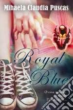 Royal Blue. E-book. Formato EPUB ebook