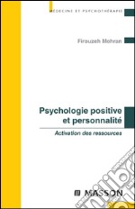 Psychologie positive et personnalitéActivation des ressources. E-book. Formato EPUB ebook