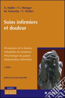 Soins infirmiers et douleur. E-book. Formato EPUB ebook di André Muller