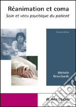 Réanimation et comaSoin psychique et vécu du patient. E-book. Formato EPUB ebook