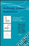 Audiologie pratique - Audiométrie. E-book. Formato EPUB ebook di André Chays