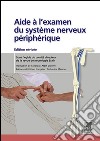 Aide à l'examen du système nerveux périphériqueédition révisée. E-book. Formato EPUB ebook di John Scott & Co