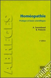 HoméopathiePratique et bases scientifiques. E-book. Formato EPUB ebook