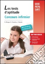 Les tests d&apos;aptitude Concours infirmierConcours infirmier. E-book. Formato EPUB ebook