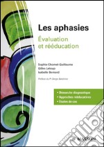 Les aphasiesÉvaluation et rééducation. E-book. Formato EPUB